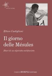 Castiglioni, Il giorno delle Mésules